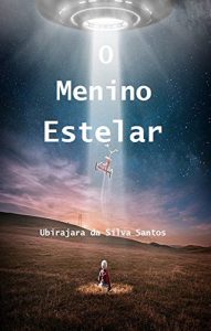 Baixar O MENINO ESTELAR pdf, epub, eBook