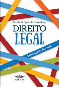 Baixar Direito Legal: Descomplicando a vida pdf, epub, eBook