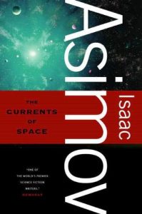 Baixar The Currents of Space (Galactic Empire series) pdf, epub, eBook