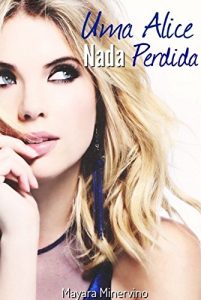 Baixar Uma Alice Nada Perdida pdf, epub, eBook