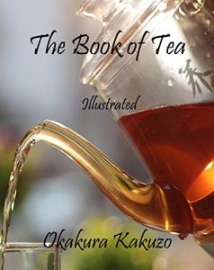 Baixar The Book of Tea: Illustrated pdf, epub, eBook