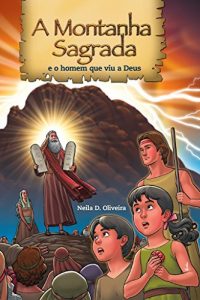 Baixar A Montanha Sagrada: E o homem que viu a Deus pdf, epub, eBook