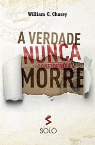 Baixar A Verdade Nunca Morre pdf, epub, eBook
