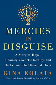 Baixar Mercies in Disguise: A Story of Hope, a Family’s Genetic Destiny, and the Science That Rescued Them pdf, epub, eBook
