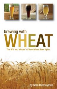 Baixar Brewing with Wheat: The ‘Wit’ and ‘Weizen’ of World Wheat Beer Styles pdf, epub, eBook