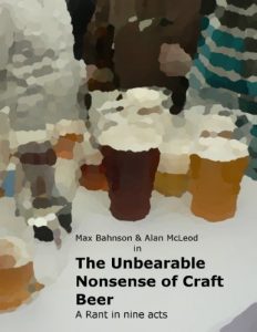 Baixar The Unbearable Nonsense of Craft Beer – A Rant in Nine Acts (English Edition) pdf, epub, eBook