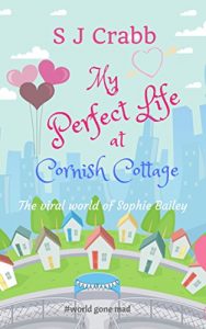 Baixar My Perfect Life at Cornish Cottage: A funny and feel-good romantic comedy (English Edition) pdf, epub, eBook