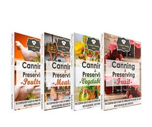 Baixar Canning and Preserving Book Bundle: The Best-Of The Essential Kitchen Series Canning and Preserving Books: Over 100 Recipes To Put Get the Most Out Of Your Meals (English Edition) pdf, epub, eBook