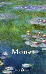 Baixar Delphi Collected Works of Claude Monet (Illustrated) (Masters of Art Book 4) (English Edition) pdf, epub, eBook