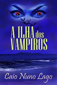 Baixar A Ilha dos Vampiros pdf, epub, eBook