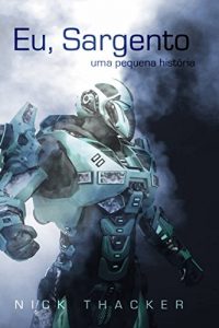 Baixar Eu, Sargento pdf, epub, eBook