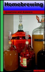 Baixar Homebrewing: Questions and Answers (English Edition) pdf, epub, eBook