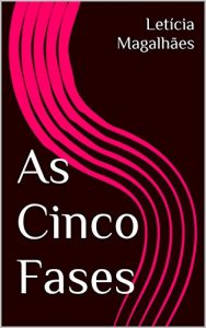 Baixar As Cinco Fases pdf, epub, eBook