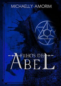 Baixar Filhos de Abel (Herdeiros do Sangue Livro 1) pdf, epub, eBook