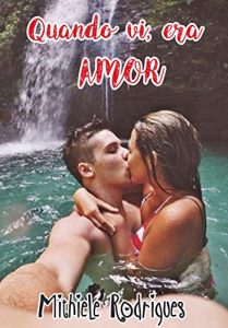 Baixar Quando vi, era amor pdf, epub, eBook