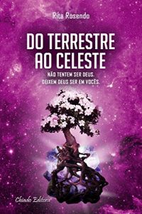 Baixar Do Terrestre ao Celeste pdf, epub, eBook