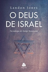 Baixar O Deus de Israel pdf, epub, eBook