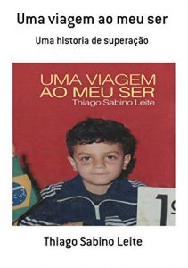 Baixar Uma Viagem Ao Meu Ser pdf, epub, eBook