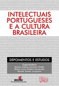 Baixar Intelectuais Portugueses E A Cultura Brasileira pdf, epub, eBook