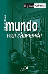 Baixar Mundo real chamando pdf, epub, eBook
