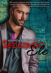 Baixar Seduzindo Ele (Duologia Lawrence Livro 2) pdf, epub, eBook