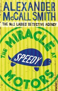 Baixar The Miracle At Speedy Motors (No. 1 Ladies’ Detective Agency series) pdf, epub, eBook