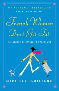 Baixar French Women Don’t Get Fat pdf, epub, eBook