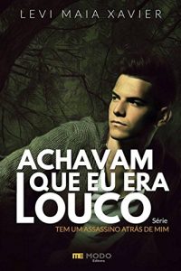 Baixar Achavam que eu era louco pdf, epub, eBook