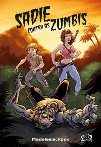 Baixar Sadie contra os zumbis (Zumbissaga) pdf, epub, eBook