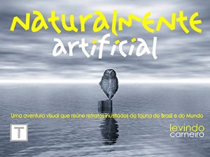 Baixar Naturalmente Artificial pdf, epub, eBook