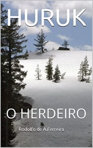 Baixar HURUK: O HERDEIRO pdf, epub, eBook