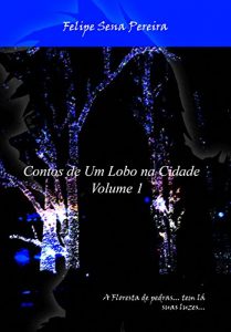 Baixar Contos de Um Lobo na Cidade – Vol.1 pdf, epub, eBook