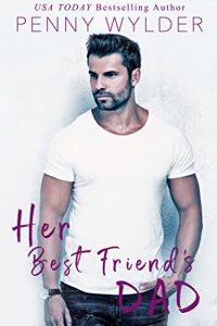 Baixar Her Best Friend’s Dad (English Edition) pdf, epub, eBook