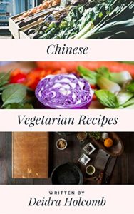 Baixar Chinese Vegetarian Recipes (English Edition) pdf, epub, eBook
