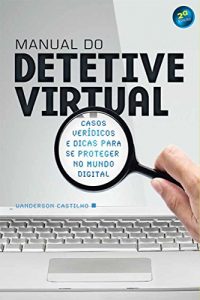 Baixar Manual Do Detetive Virtual pdf, epub, eBook