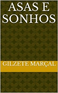 Baixar Asas e Sonhos pdf, epub, eBook