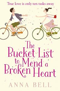 Baixar The Bucket List to Mend a Broken Heart: The laugh-out-loud love story of the year! pdf, epub, eBook