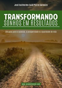 Baixar Transformando Sonhos Em Resultados pdf, epub, eBook