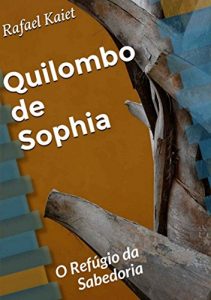 Baixar Quilombo De Sophia pdf, epub, eBook