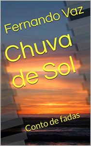 Baixar Chuva de Sol: Conto de fadas pdf, epub, eBook