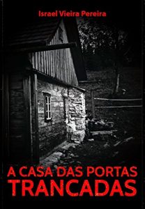 Baixar A Casa das Portas Trancadas pdf, epub, eBook
