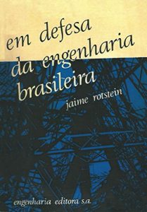 Baixar Em defesa da engenharia brasileira pdf, epub, eBook