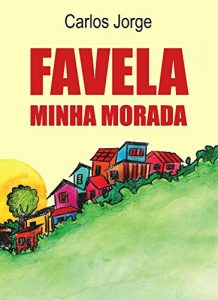 Baixar Favela minha morada pdf, epub, eBook