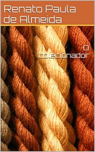 Baixar O colecionador pdf, epub, eBook
