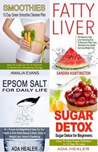 Baixar Detox Collection: Box Set (4 in 1): How To Cleanse Your Body And Become Healthier In The Short Term! (English Edition) pdf, epub, eBook