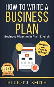 Baixar Business Plan: How to Write a Business Plan – Business Plan Template and Examples Included! (Business Plan Writing, Business Planning, Book Book 1) (English Edition) pdf, epub, eBook