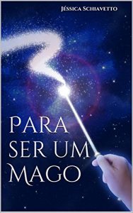 Baixar Para ser um Mago pdf, epub, eBook