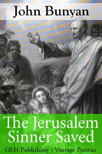 Baixar The Jerusalem Sinner Saved (Annotated) (Vintage Puritan) (English Edition) pdf, epub, eBook