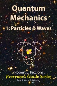 Baixar Quantum Mechanics 1: Particles and Waves (Everyone’s Guide Series Book 3) (English Edition) pdf, epub, eBook