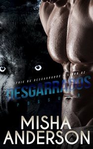 Baixar Os desgarrados: Livro 2 Possuir pdf, epub, eBook